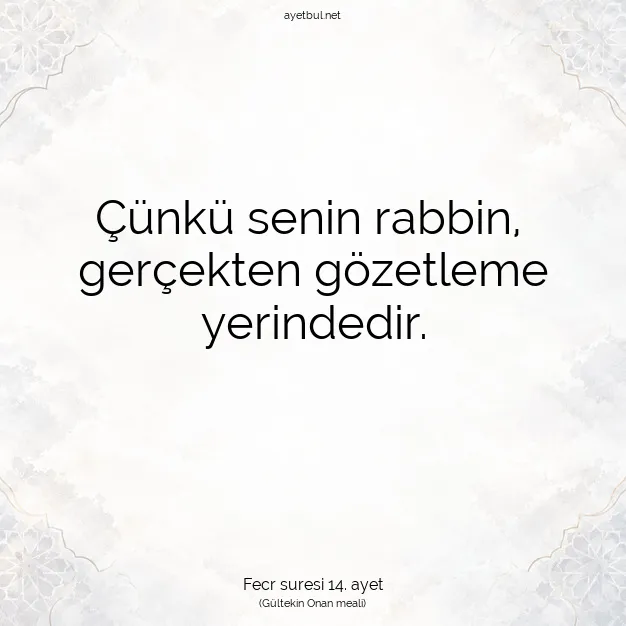 Ayetbul | Kuran Mealleri | Quran | Fecr suresi 14. ayet