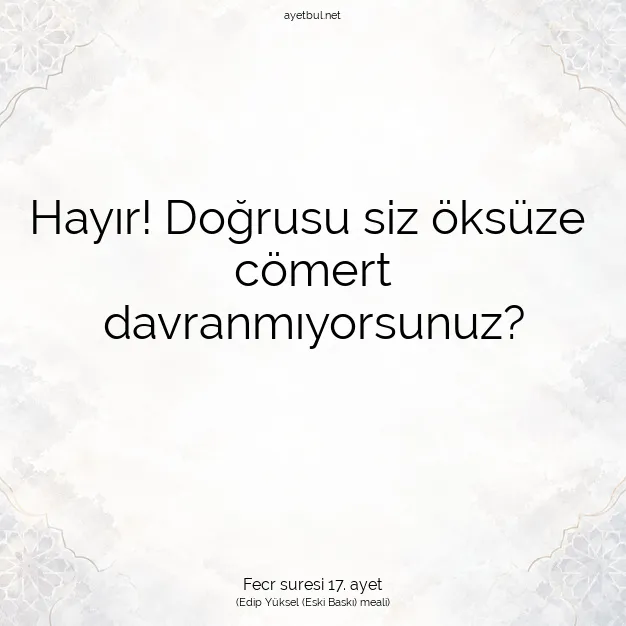 Ayetbul | Kuran Mealleri | Quran | Fecr suresi 17. ayet