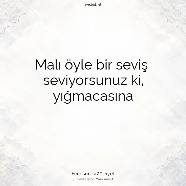Ayetbul | Kuran Mealleri | Quran | Fecr suresi 20. ayet