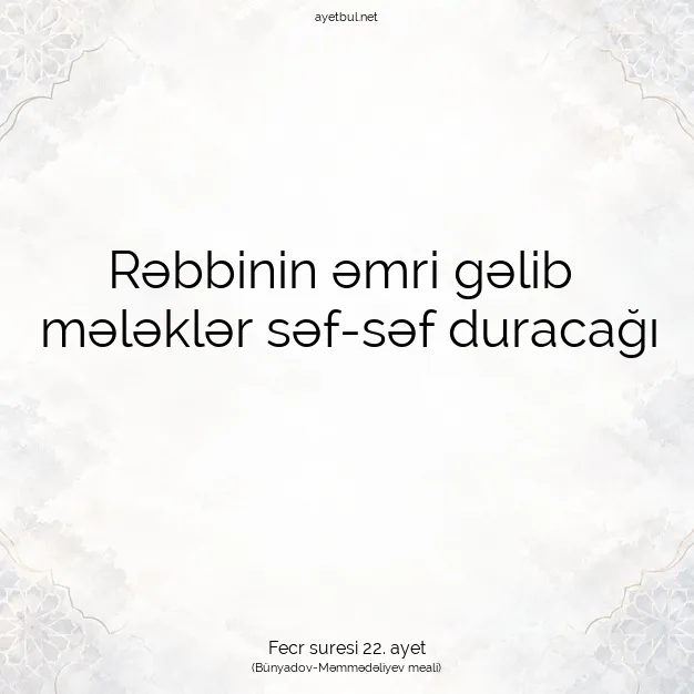 Ayetbul | Kuran Mealleri | Quran | Fecr suresi 22. ayet