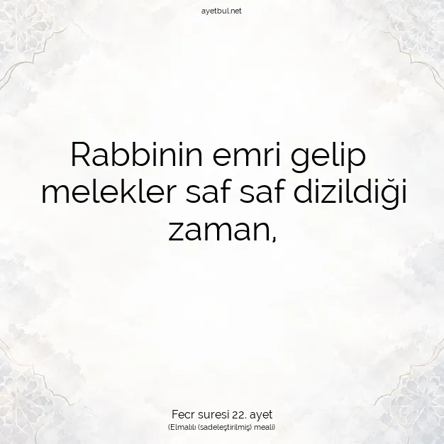 Ayetbul | Kuran Mealleri | Quran | Fecr suresi 22. ayet