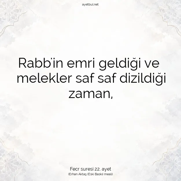 Ayetbul | Kuran Mealleri | Quran | Fecr suresi 22. ayet