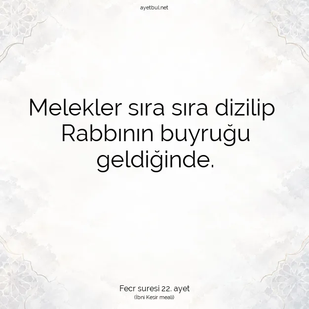 Ayetbul | Kuran Mealleri | Quran | Fecr suresi 22. ayet