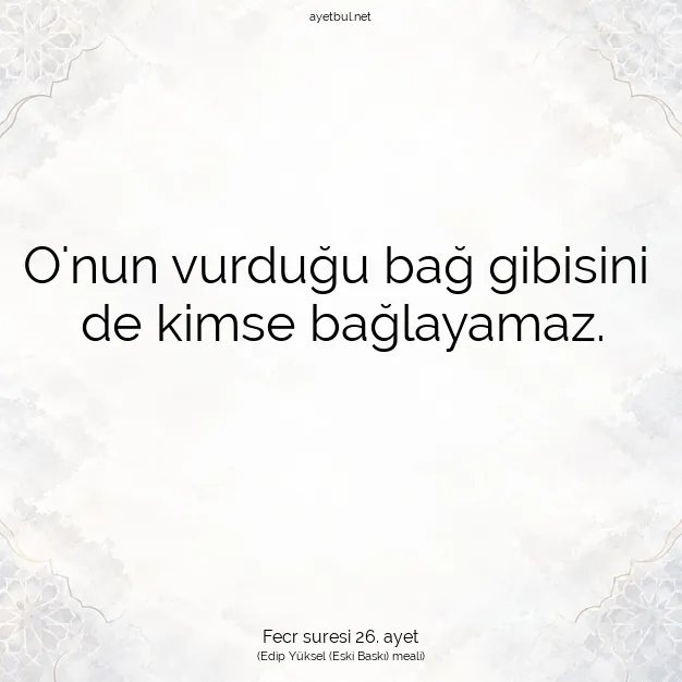 Ayetbul | Kuran Mealleri | Quran | Fecr suresi 26. ayet