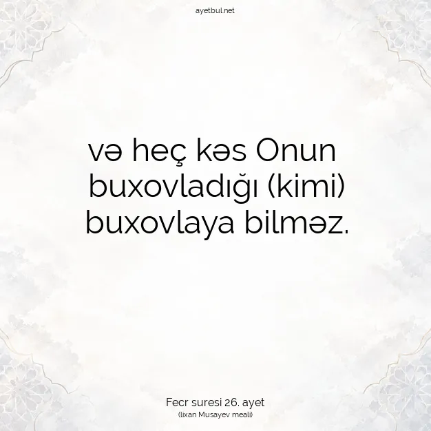 Ayetbul | Kuran Mealleri | Quran | Fecr suresi 26. ayet