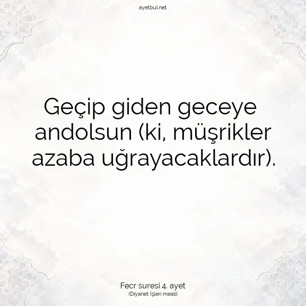 Ayetbul | Kuran Mealleri | Quran | Fecr suresi 4. ayet