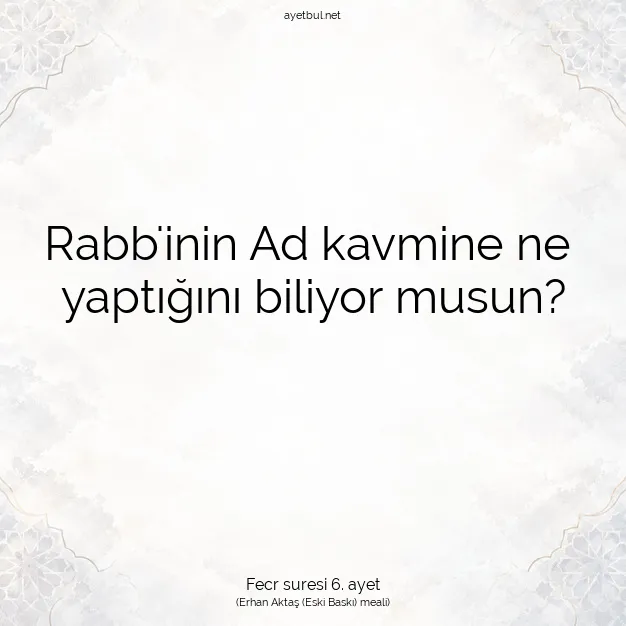 Ayetbul | Kuran Mealleri | Quran | Fecr suresi 6. ayet