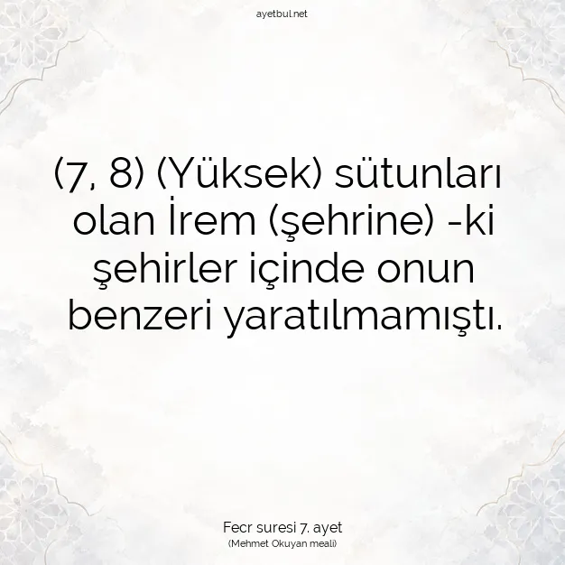 Ayetbul | Kuran Mealleri | Quran | Fecr suresi 7. ayet