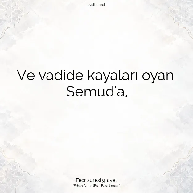 Ayetbul | Kuran Mealleri | Quran | Fecr suresi 9. ayet