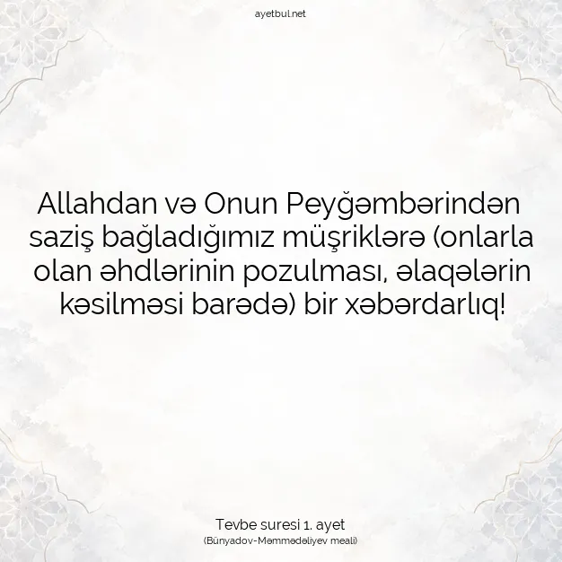 Ayetbul | Kuran Mealleri | Quran | Tevbe suresi 1. ayet