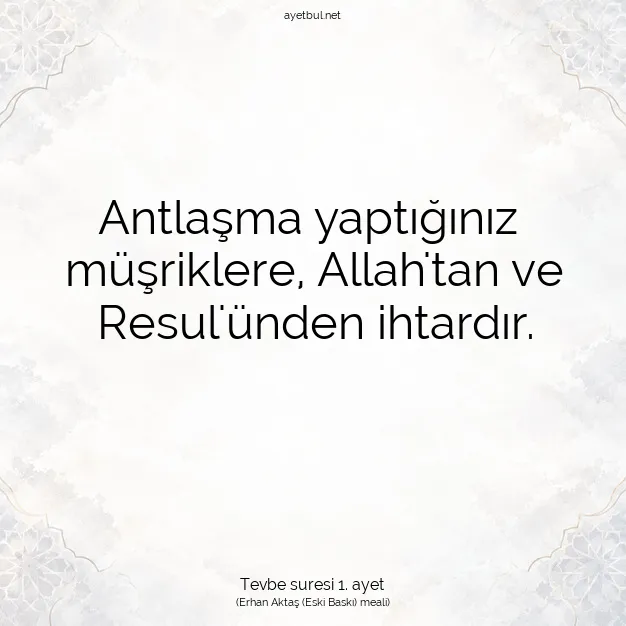 Ayetbul | Kuran Mealleri | Quran | Tevbe suresi 1. ayet