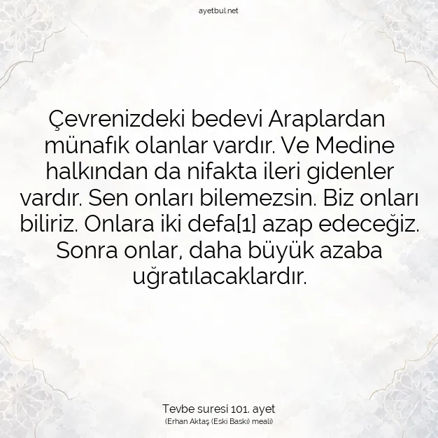 Ayetbul | Kuran Mealleri | Quran | Tevbe suresi 101. ayet