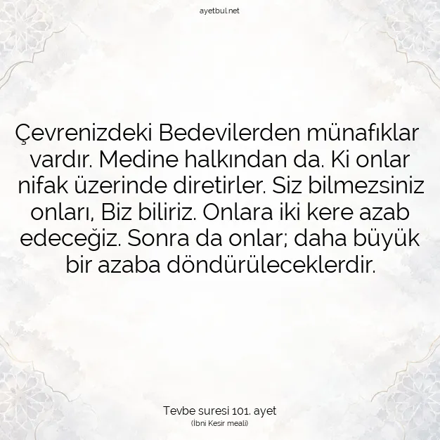 Ayetbul | Kuran Mealleri | Quran | Tevbe suresi 101. ayet