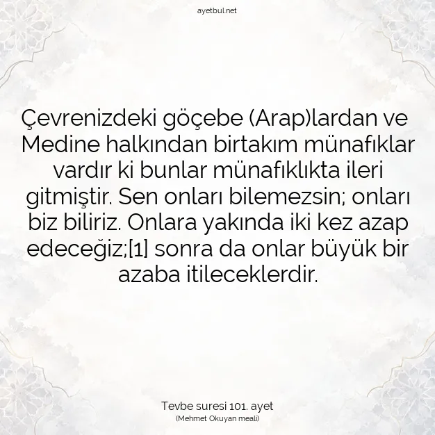 Ayetbul | Kuran Mealleri | Quran | Tevbe suresi 101. ayet
