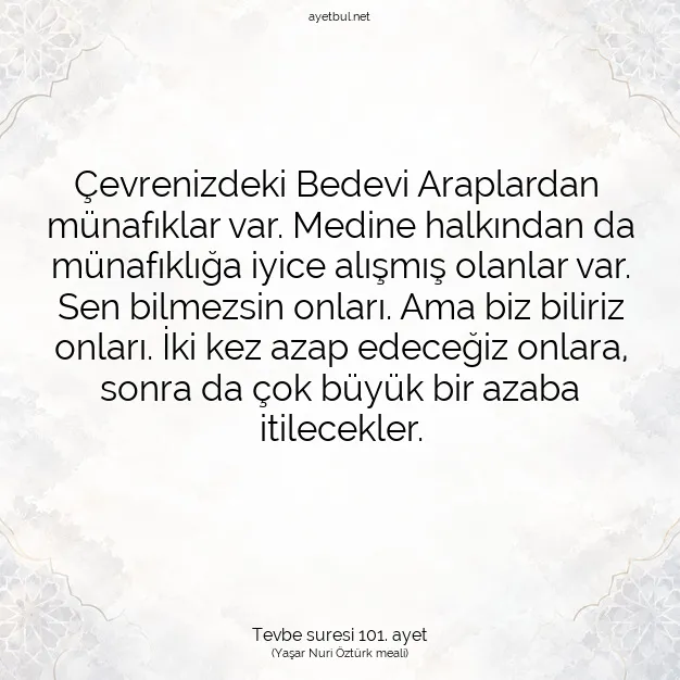 Ayetbul | Kuran Mealleri | Quran | Tevbe suresi 101. ayet