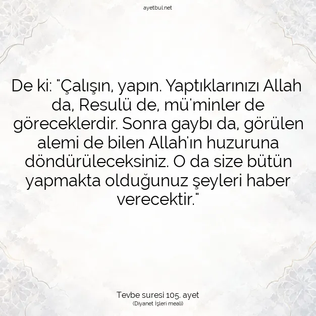 Ayetbul | Kuran Mealleri | Quran | Tevbe suresi 105. ayet
