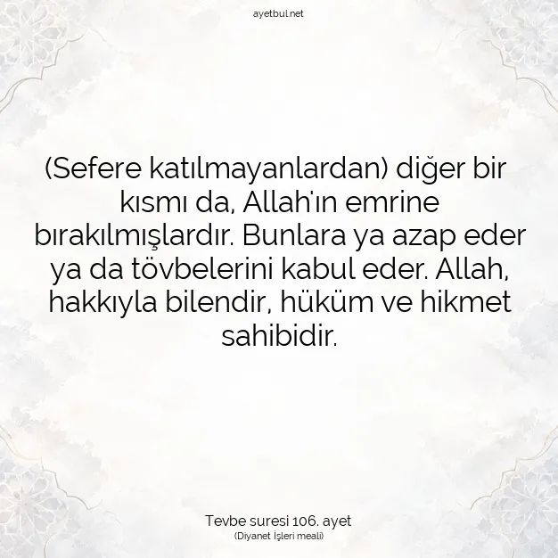 Ayetbul | Kuran Mealleri | Quran | Tevbe suresi 106. ayet