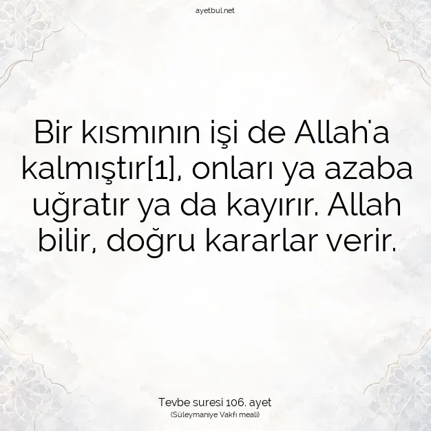 Ayetbul | Kuran Mealleri | Quran | Tevbe suresi 106. ayet