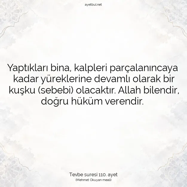 Ayetbul | Kuran Mealleri | Quran | Tevbe suresi 110. ayet