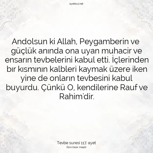 Ayetbul | Kuran Mealleri | Quran | Tevbe suresi 117. ayet