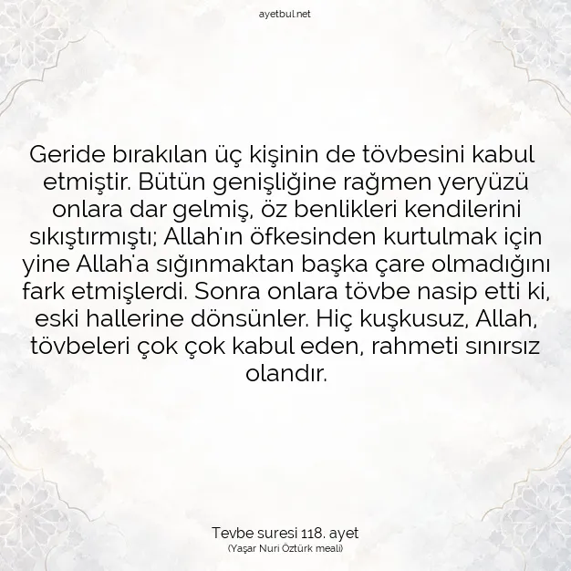 Ayetbul | Kuran Mealleri | Quran | Tevbe suresi 118. ayet
