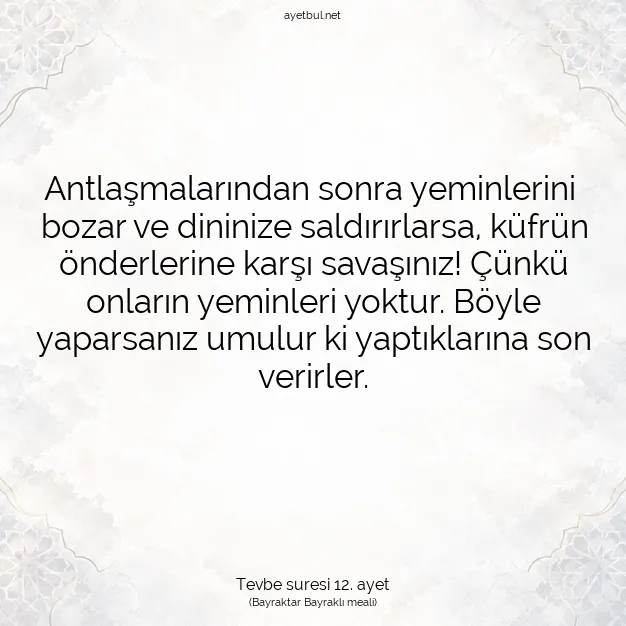 Ayetbul | Kuran Mealleri | Quran | Tevbe suresi 12. ayet