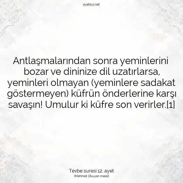Ayetbul | Kuran Mealleri | Quran | Tevbe suresi 12. ayet