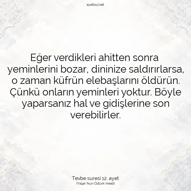 Ayetbul | Kuran Mealleri | Quran | Tevbe suresi 12. ayet
