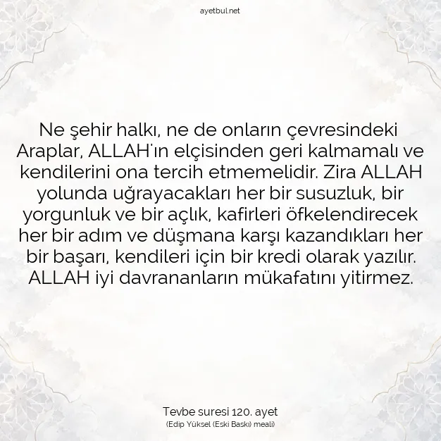 Ayetbul | Kuran Mealleri | Quran | Tevbe suresi 120. ayet