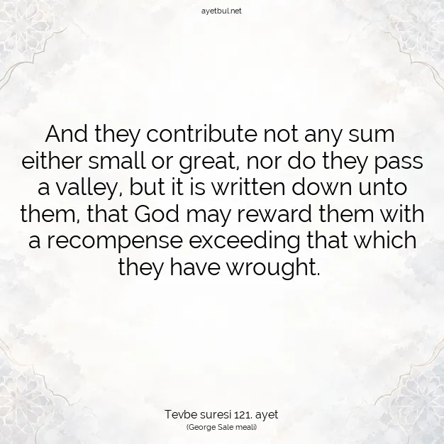 Ayetbul | Kuran Mealleri | Quran | Tevbe suresi 121. ayet
