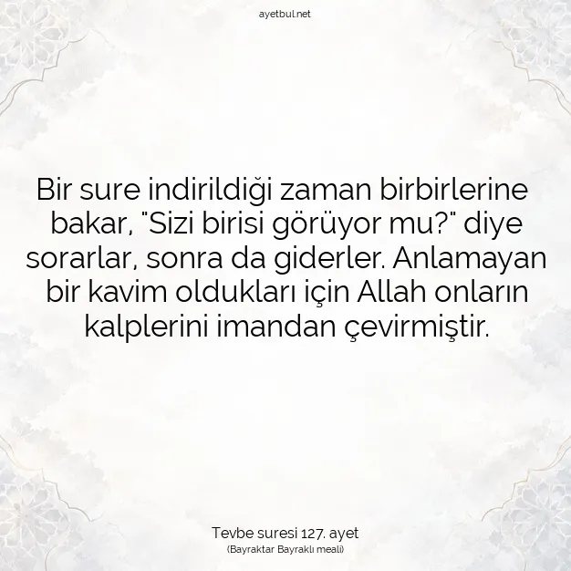 Ayetbul | Kuran Mealleri | Quran | Tevbe suresi 127. ayet