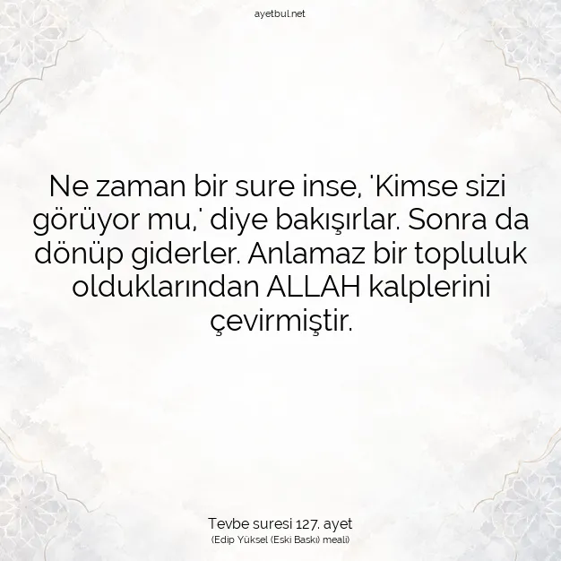 Ayetbul | Kuran Mealleri | Quran | Tevbe suresi 127. ayet