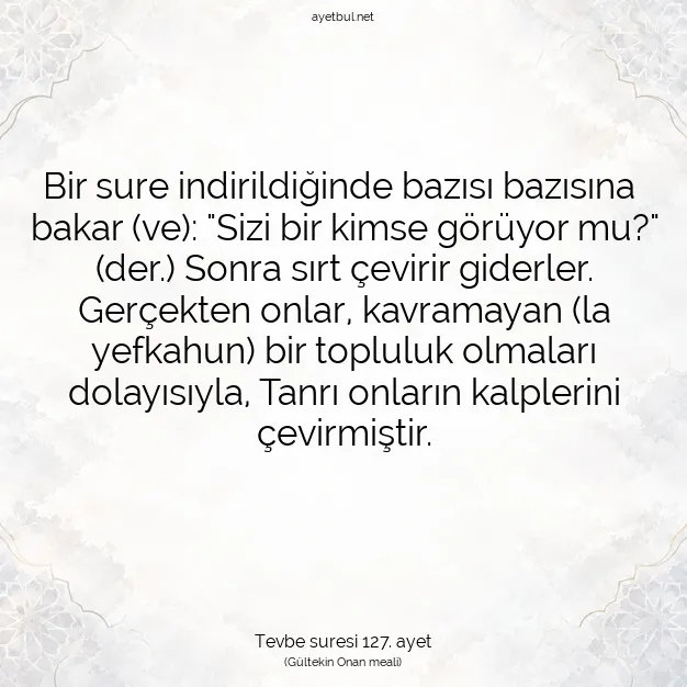 Ayetbul | Kuran Mealleri | Quran | Tevbe suresi 127. ayet