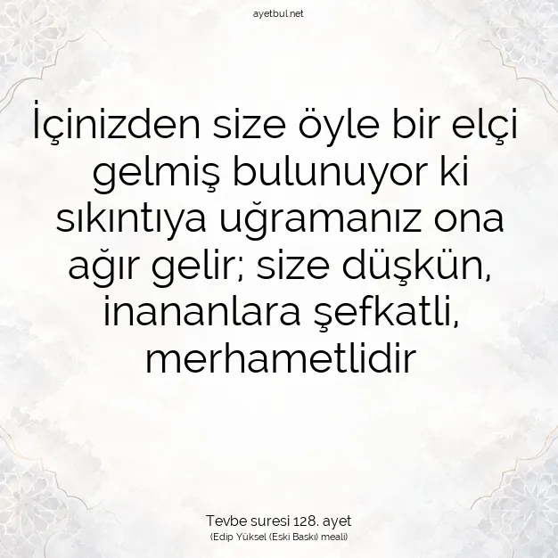 Ayetbul | Kuran Mealleri | Quran | Tevbe suresi 128. ayet