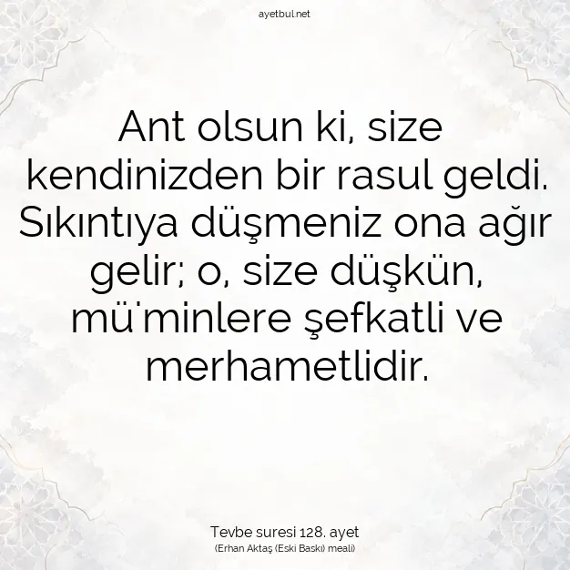 Ayetbul | Kuran Mealleri | Quran | Tevbe suresi 128. ayet