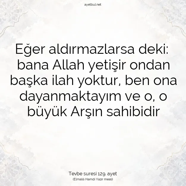 Ayetbul | Kuran Mealleri | Quran | Tevbe suresi 129. ayet