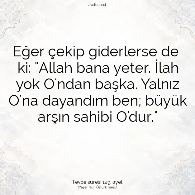 Ayetbul | Kuran Mealleri | Quran | Tevbe suresi 129. ayet