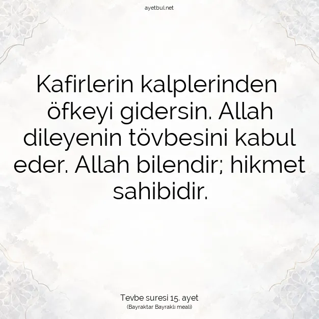 Ayetbul | Kuran Mealleri | Quran | Tevbe suresi 15. ayet