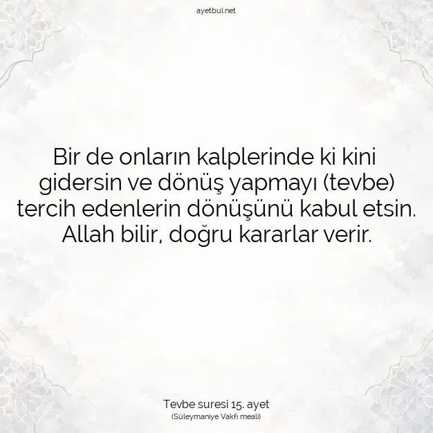 Ayetbul | Kuran Mealleri | Quran | Tevbe suresi 15. ayet