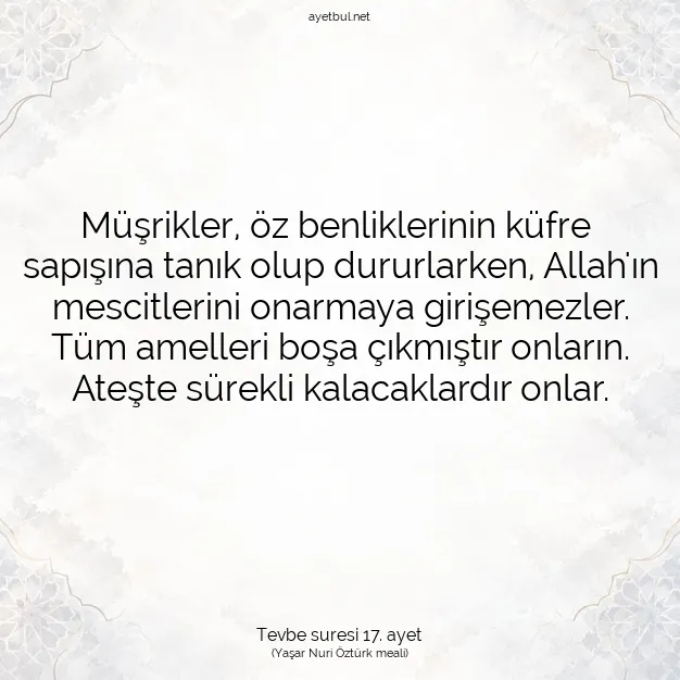 Ayetbul | Kuran Mealleri | Quran | Tevbe suresi 17. ayet