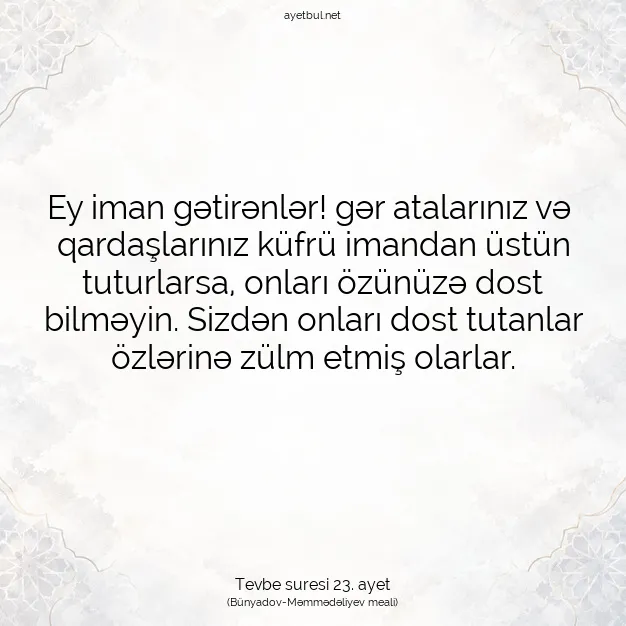 Ayetbul | Kuran Mealleri | Quran | Tevbe suresi 23. ayet