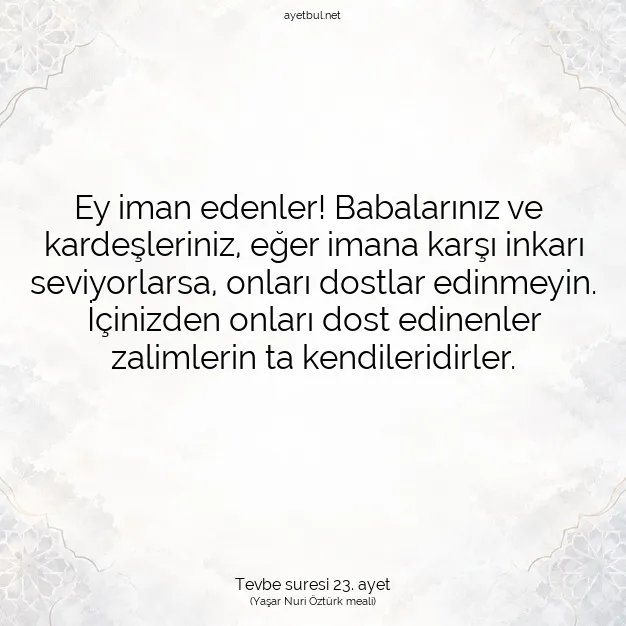 Ayetbul | Kuran Mealleri | Quran | Tevbe suresi 23. ayet