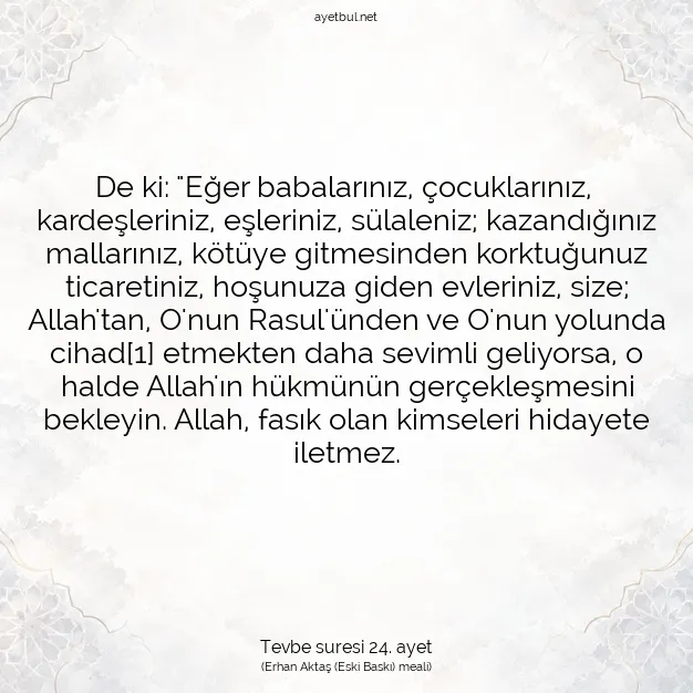 Ayetbul | Kuran Mealleri | Quran | Tevbe suresi 24. ayet