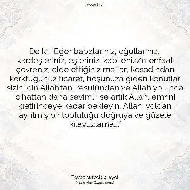 Ayetbul | Kuran Mealleri | Quran | Tevbe suresi 24. ayet