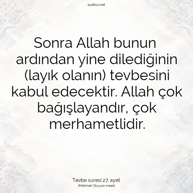Ayetbul | Kuran Mealleri | Quran | Tevbe suresi 27. ayet
