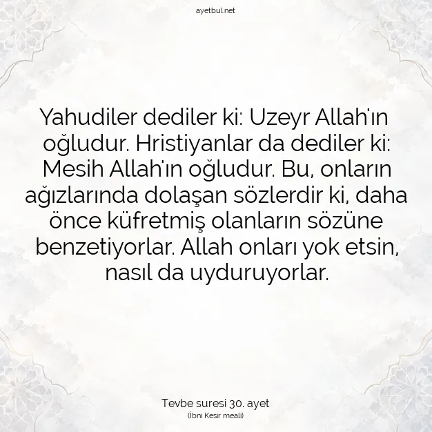 Ayetbul | Kuran Mealleri | Quran | Tevbe suresi 30. ayet
