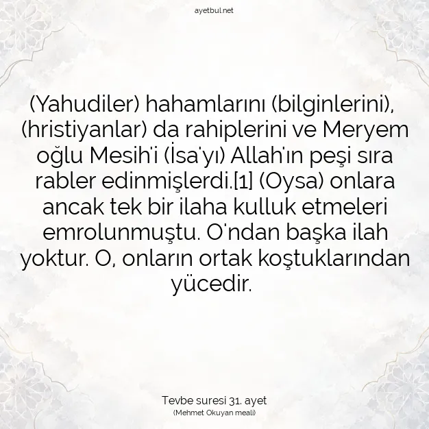 Ayetbul | Kuran Mealleri | Quran | Tevbe suresi 31. ayet