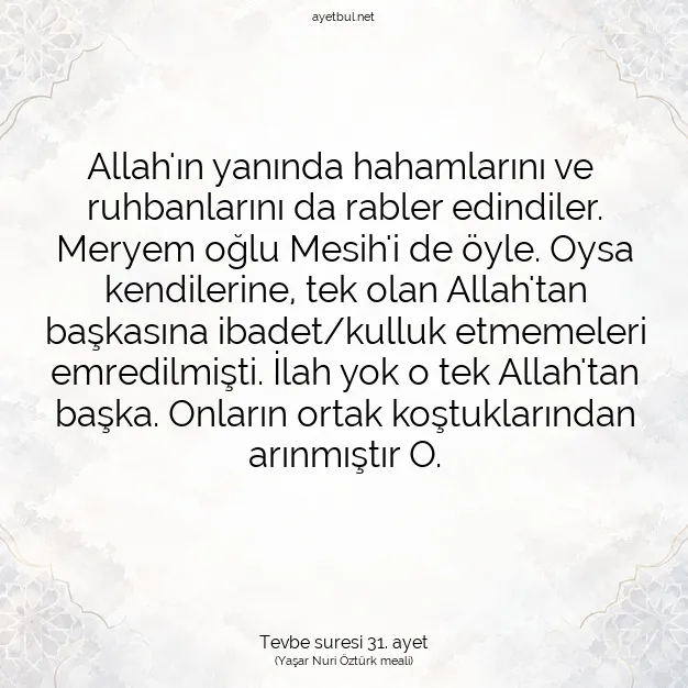Ayetbul | Kuran Mealleri | Quran | Tevbe suresi 31. ayet