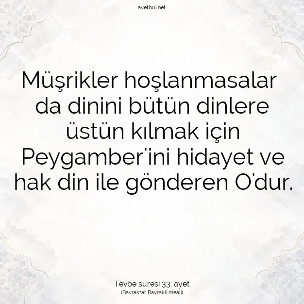 Ayetbul | Kuran Mealleri | Quran | Tevbe suresi 33. ayet