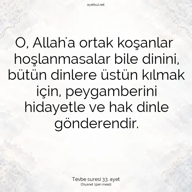 Ayetbul | Kuran Mealleri | Quran | Tevbe suresi 33. ayet